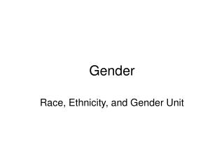 Gender