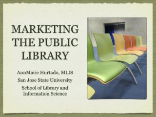 MARKETING THE PUBLIC LIBRARY