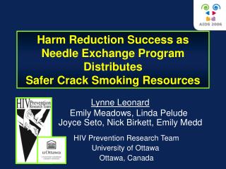 Harm Reduction Success as Needle Exchange Program Distributes Safer Crack Smoking Resources