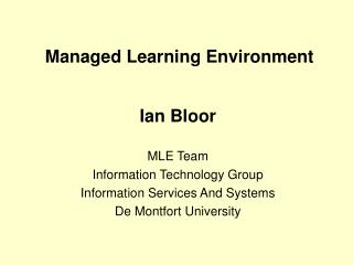 Managed Learning Environment