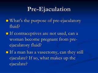 Pre-Ejaculation