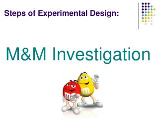 Steps of Experimental Design: