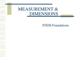 MEASUREMENT &amp; DIMENSIONS