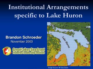 Institutional Arrangements specific to Lake Huron