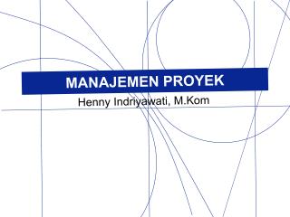 MANAJEMEN PROYEK