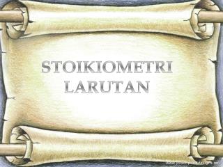 STOIKIOMETRI LARUTAN