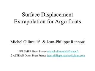Surface Displacement Extrapolation for Argo floats
