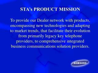 STA’s PRODUCT MISSION