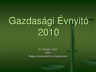 Gazdasági Évnyitó 2010