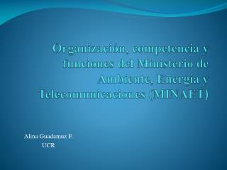 Alina Guadamuz F. UCR