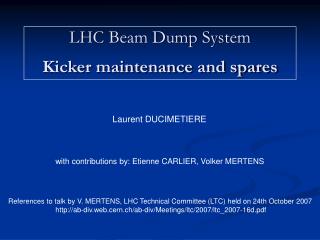 LHC Beam Dump System Kicker maintenance and spares