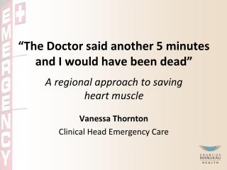 Vanessa Thornton Clinical Head Emergency Care