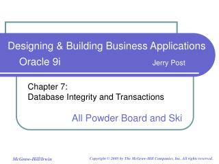 Chapter 7: Database Integrity and Transactions All Powder Board and Ski