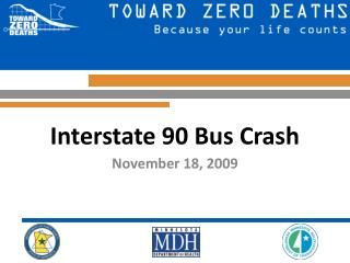 Interstate 90 Bus Crash