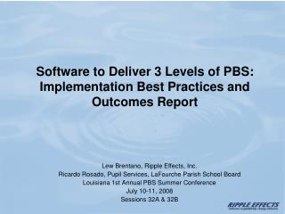 Software to Deliver 3 Levels of PBS: Implementation Best Practices and Outcomes Report