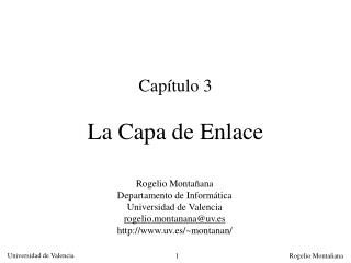 Capítulo 3 La Capa de Enlace