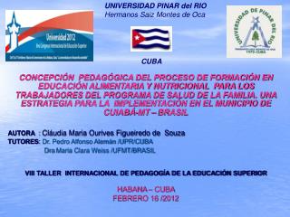 UNIVERSIDAD PINAR del RIO Hermanos Saiz Montes de Oca