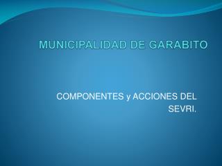 MUNICIPALIDAD DE GARABITO