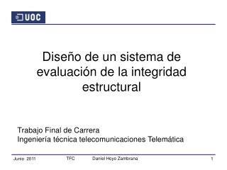 Diseño de un sistema de evaluación de la integridad estructural