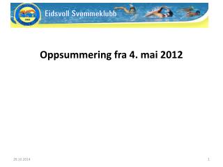 Oppsummering fra 4. mai 2012