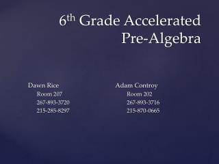 6 th Grade Accelerated Pre-Algebra