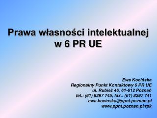 Prawa własności intelektualnej w 6 PR UE