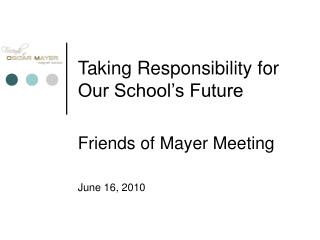 Taking Responsibility for Our School’s Future