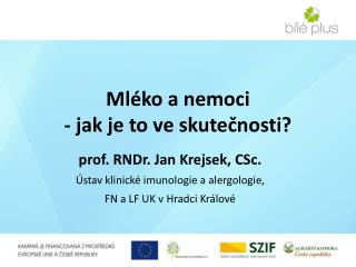 Mléko a nemoci - jak je to ve skutečnosti?