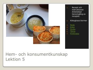 Hem- och konsumentkunskap Lektion 5