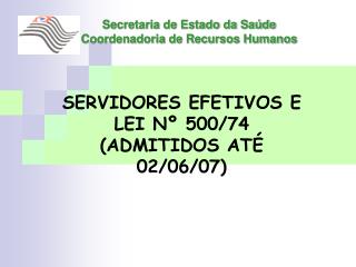 Secretaria de Estado da Saúde Coordenadoria de Recursos Humanos