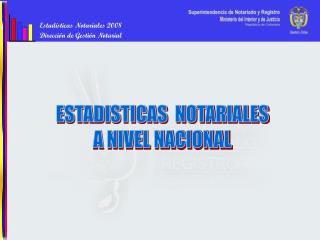 Estadísticas Notariales 2008