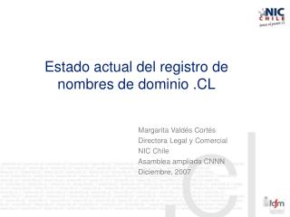 Estado actual del registro de nombres de dominio .CL