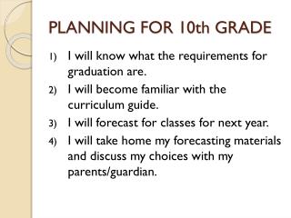 PLANNING FOR 10th GRADE