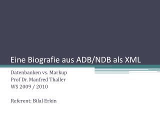 Eine Biografie aus ADB/NDB als XML