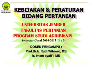 KEBIJAKAN &amp; PERATURAN BIDANG PERTANIAN