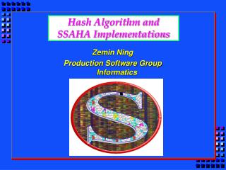 Hash Algorithm and SSAHA Implementations