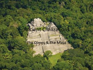 Ancient Civilizations