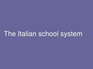 The Italian school system