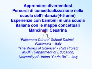 “Falconara Centro” School District – Falconara – Italy