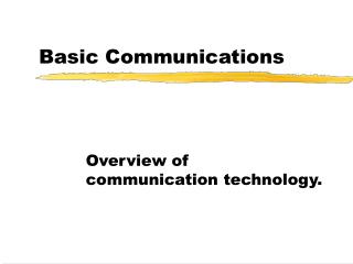 Basic Communications