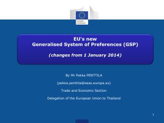 EU's new Generalised System of Preferences (GSP) (changes from 1 January 2014)