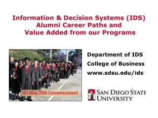 Information &amp; Decision Systems (IDS) Alumni Career Paths and Value Added from our Programs