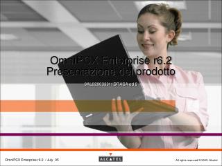 OmniPCX Enterprise r6.2 Presentazione del prodotto