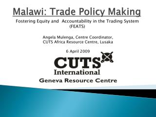 Malawi: Trade Policy Making