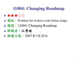 11004: Changing Roadmap