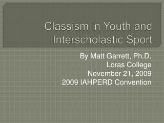 Classism in Youth and Interscholastic Sport