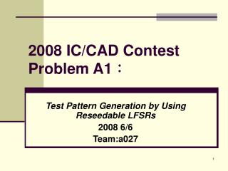 2008 IC/CAD Contest Problem A1 ：