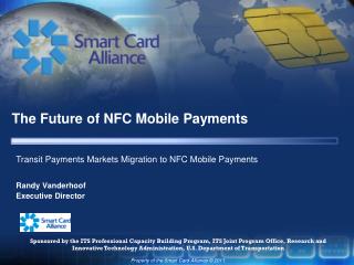 The Future of NFC Mobile Payments