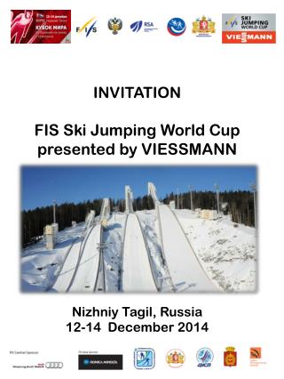 On behalf of the International Ski Federation and Federation of Ski Jumping and Nordic
