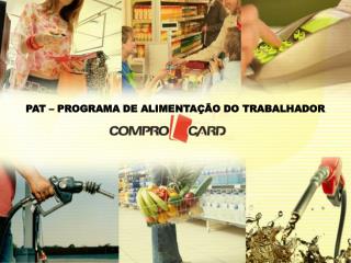 PAT – PROGRAMA DE ALIMENTAÇÃO DO TRABALHADOR